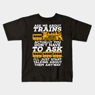 Ask Me About Trains Kids T-Shirt